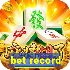 bet record